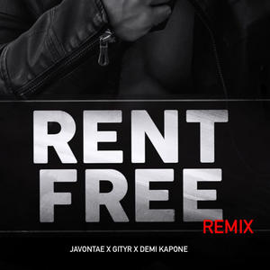 Rent Free (Remix Gityr - Demi Kapone)