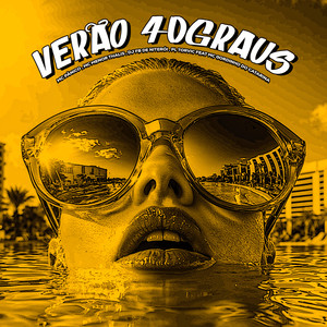 Verão 40 Graus (Explicit)
