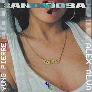 Bandidosa (Explicit)