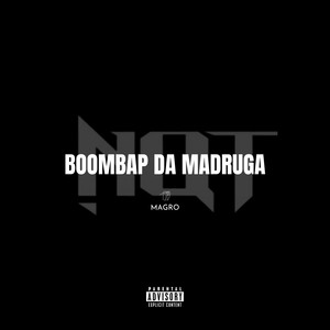 Boombap da Madruga (Explicit)