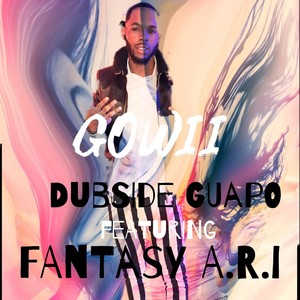 Gowii (feat. Fantasy A.R.I) [Explicit]