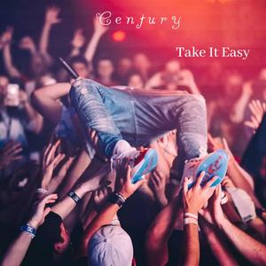 Take It Easy (Explicit)