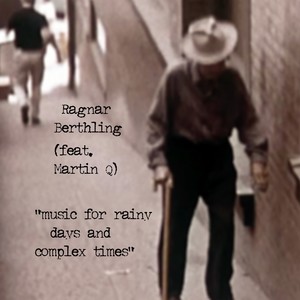 Music for Rainy Days and Complex Times