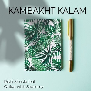 Kabhakht Kalam (Explicit)