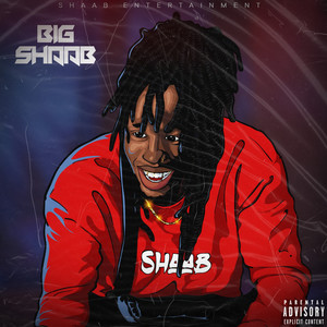 Big Shaab (Explicit)