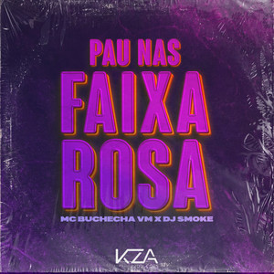 Pau nas Faixas Rosa (Explicit)