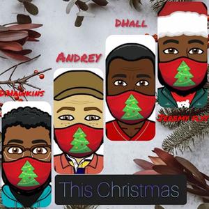 This Christmas (feat. Andrey Scott, DHall & Jeremy Flyy)