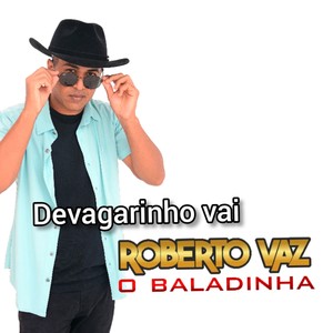 Devagarinho Vai