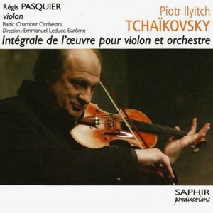 Tchaikovsky: Intégrale de l'œuvre pour violon et orchestre