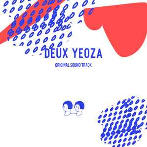 Deux Yeoza OST