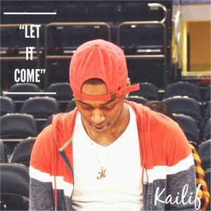 Kailif - Let It Come