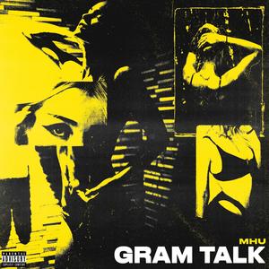 Gram Talk (feat. Kid Copacetic & J.G.M.) [Explicit]