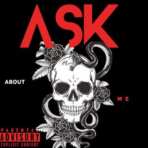 AsK AbOuT Me (feat. Ley Ley) [Explicit]