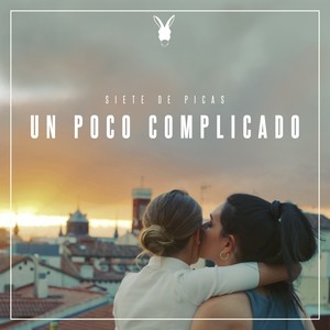 Un Poco Complicado