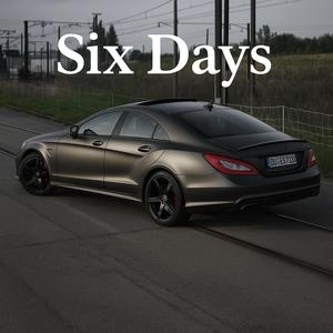 Six Days Orignal (Remix)