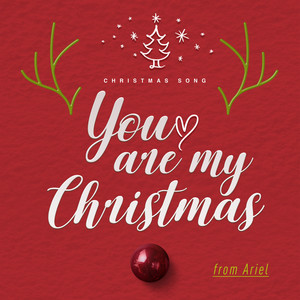 You Are My Christmas