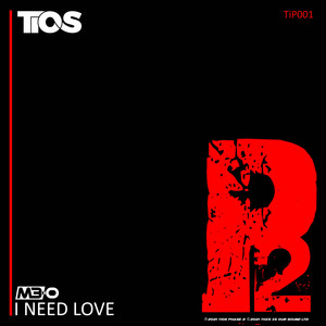 I Need Love (Original Mix)