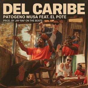 DEL CARIBE (feat. EL POTE)
