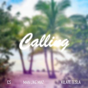 Calling (feat. KILATE TESLA) [Explicit]