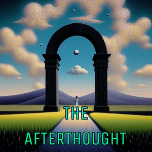 The Afterthought