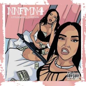 Ninfomana (feat. Littler Gang) (Explicit)