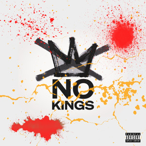 NO KINGS (Explicit)