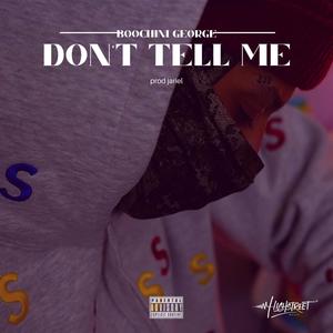 Don't Tell Me (Explicit)