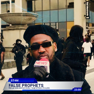 False Prophets (Explicit)