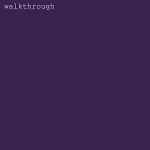 Walkthrough (Explicit)