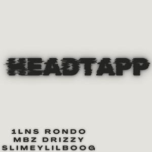 Headtapp (feat. Mbz drizzy & Slimeylilboog) (Explicit)