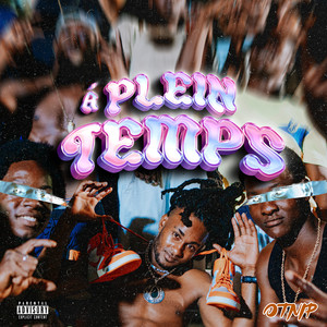 À Plein Temps (Explicit)