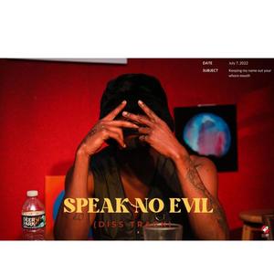 SPEAK NO EVIL (DISS TRACK) (Explicit)