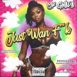 Just wan ****(just want ****)