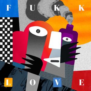 Fukk Love (Explicit)