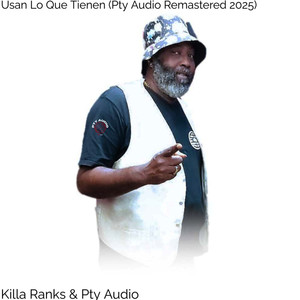 Usan Lo Que Tienen (Pty Audio Remastered 2025)