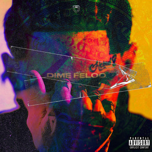 Dime Feloo (Explicit)