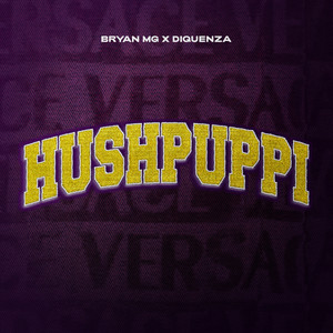 HUSHPUPPI (Explicit)