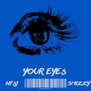Your Eye$ (feat. Smizzy) (Explicit)