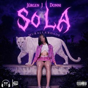 SOLA (feat. DONNI) (Explicit)