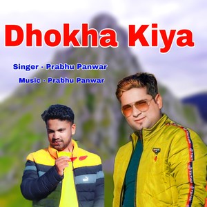 Dhokha Kiya