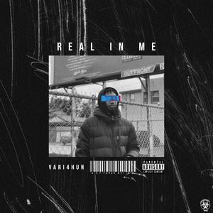 Real In Me (Explicit)