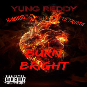 Burn Bright (Explicit)