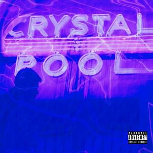 Crystal Pool (feat. Kid April) [Explicit]