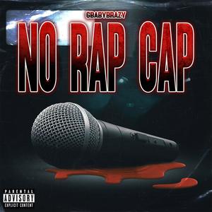 NO CAP RAP (Explicit)