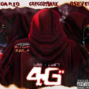 4G (feat. GregGotBank & O-$even) [Explicit]