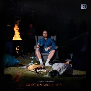 Zwischen Adel & Gosse (Explicit)