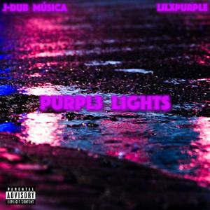 PURPL3 L1GHTS (Explicit)