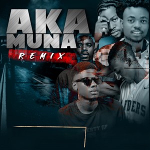 Akamuna Remix (Explicit)