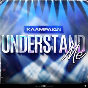 Understand Me (Explicit)