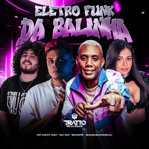 Eletro Funk da Balinha (Explicit)